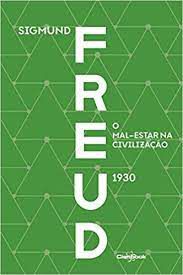Livro o Mal-estar na Civilização 1930 Autor Freud, Sigmund (2020) [usado]