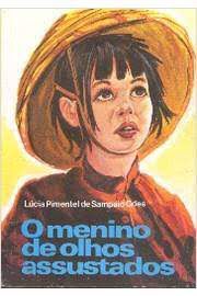 Livro Menino de Olhos Assustados, o Autor Góes, Lúcia Pimentel de Sampaio (1983) [usado]