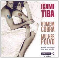 Livro Homem Cobra , Mulher Povo : Entenda as Diferenças e Seja Muito Mais Feliz Autor Tiba, Içami (2004) [usado]