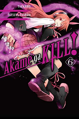 Gibi Akame Ga Kill Nº 06 Autor Takahiro [novo]