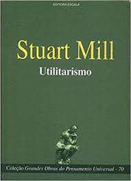 Livro Utilitarismo Autor Mill, Stuart (2007) [usado]