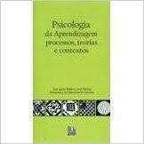 Livro Psicologia da Aprendizagem Processos, Teorias e Contextos Autor Nunes, Ana Ignez Belém Lima e Rosemary do Nascimento (2009) [usado]