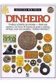 Livro Dinheiro - Col. Aventura Visual Autor Cribb, Joe (1990) [usado]