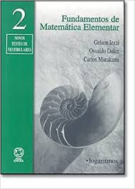 Livro Fundamentos de Matematica Elementar 2 - Logaritmos Autor Iezzi, Gelson (2004) [usado]