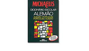 Livro Dicionário Escolar Michaelis Alemão/ Alemão-português Português/alemão Autor Keller, Alfred J. (2002) [usado]