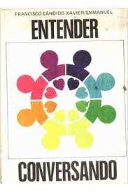 Livro Entender Conversando Autor Xavier, Francisco Cândido (1984) [usado]
