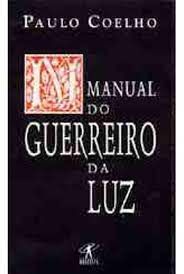 Livro Manual do Guerreiro da Luz Autor Coelho, Paulo (1997) [usado]