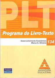 Livro Plt-134 : Desenvolvimento Econômico Autor Oliveira, Marco A. (2008) [usado]