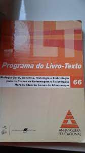 Livro Plt- 66 : Biologia Geral, Genética, Histologia e Embriologia para os Cursos de Enfermagem e Fisioterapia Autor Albuquerque, Marcos Eduardo (2008) [seminovo]