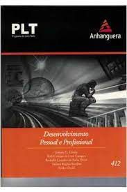 Livro Plt- 412 Desenvolvimento Pessoal e Profissional Autor Cintra, Josiane C. e Outros (2011) [usado]