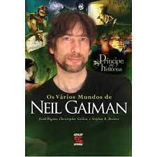 Livro Principe de Histórias - os Vários Mundos de Neil Gaiman Autor Wagner, Hank e Outros (2011) [usado]