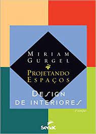 Livro Projetando Espaços: Design de Interiores Autor Gurgel, Miriam (2013) [usado]