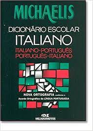 Livro Michaelis- Dicionário Escolar Italiano: Italiano-português Português- Italiano Autor Polito, André Guilherme (2003) [usado]