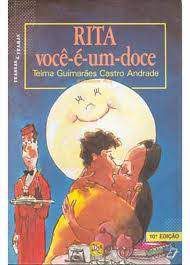 Livro Rita Você-é-um-doce Autor Andrade, Telma Guimarães Castro (1991) [usado]