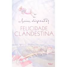 Livro Felicidade Clandestina Autor Lispector, Clarice (1998) [usado]