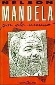 Livro Nelson Mandela por Ele Mesmo Autor Mandela , Nelson (1991) [usado]