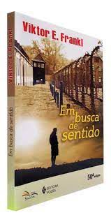 Livro em Busca de Sentido Autor Frankl, Viktor E. (2018) [usado]