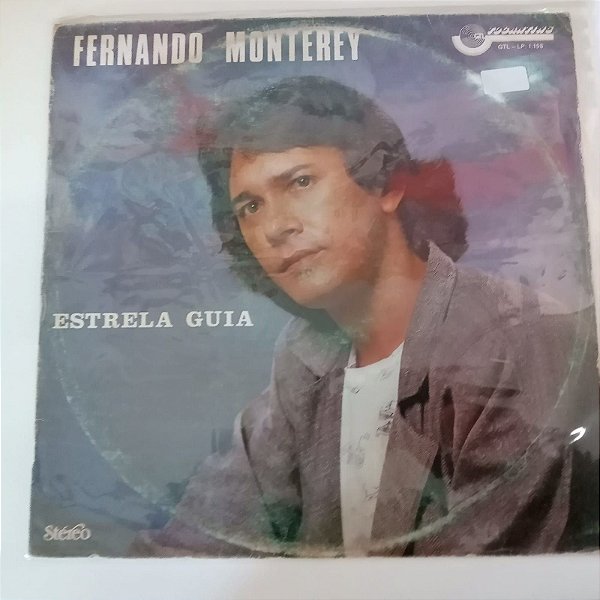 Disco de Vinil Fernando Monterey - Estreloa Guia Interprete Fernando Monterey [usado]