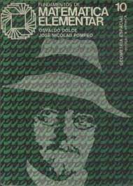 Livro Fundamentos de Matematica Elementar 10 - Geometria Espacial Posição e Métrica Autor Dolce, Osvaldo (1985) [usado]