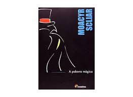 Livro Palavra Mágica, a Autor Scliar, Moacyr (2008) [usado]