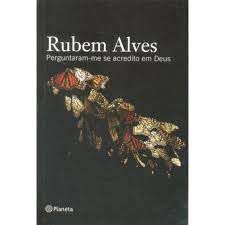 Livro Perguntara-me Se Acredito em Deus Autor Alves, Rubem (2007) [usado]