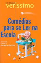 Livro Comédias para Se Ler na Escola Autor Veríssimo, Luis Fernando (2001) [usado]