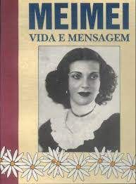 Livro Meimei- Vida e Mensagem Autor Rocha, Arnaldo e Outros (1994) [usado]