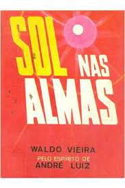 Livro Sol nas Almas Autor Vieira, Waldo (1984) [usado]