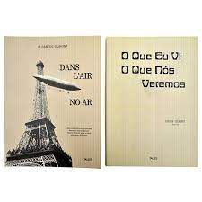 Livro Dans L''air no Ar / o que Eu Vi o que Nós Veremos Autor Santos-dumont, A. (2009) [usado]