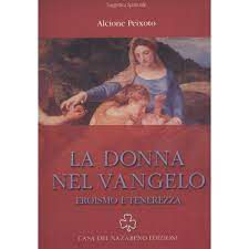 Livro La Donna Nel Vangelo- Eroismo e Tenerezza Autor Peixoto, Alcione (1999) [usado]