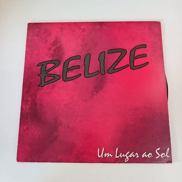 Disco de Vinil Belize - um Lugar ao Sol Interprete Belize (1994) [usado]