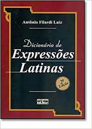 Livro Dicionário de Expressôes Latinas Autor Luiz, Antônio Filardi (2002) [usado]