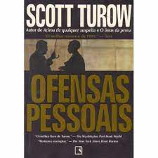Livro Ofensas Pessoais Autor Turow, Scott (2000) [usado]