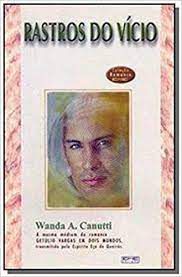 Livro Rastros do Vício Autor Canutti, Wanda A. (2000) [usado]