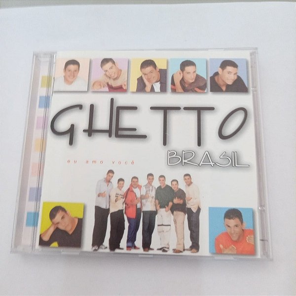 Cd Gheto Brasil - Eu Amo Voçê Interprete Gheto Brasil [usado]