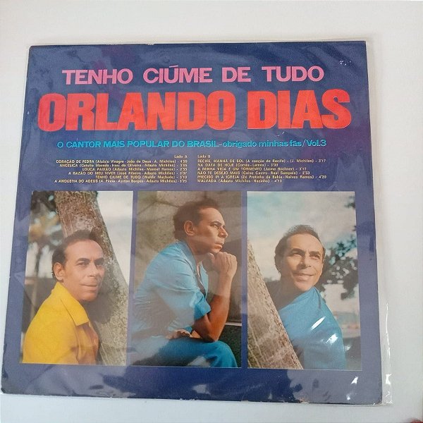 Disco de Vinil Orlando Dias - Tenho Ciume de Tudo Interprete Orlando Dias (1974) [usado]