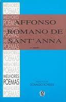 Livro Melhores Poemas de Affonso Romano de Sant''anna, os Autor Sant''anna, Affonso Romano de (2000) [usado]