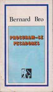 Livro Procuram-se Pecadores Autor Bro, Bernard (1976) [usado]
