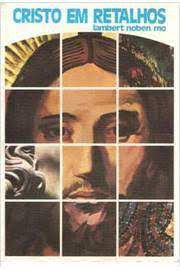 Livro Cristo em Retalhos Autor Noben, Lambert (1982) [usado]