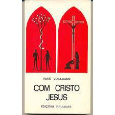 Livro com Cristo Jesus Autor Voillaume, René (1973) [usado]