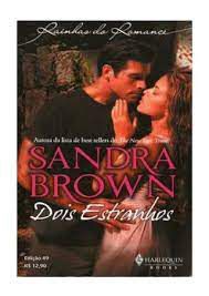 Livro Harlequin Rainhas do Romance N° 49 Autor Brown, Sandra (2011) [usado]