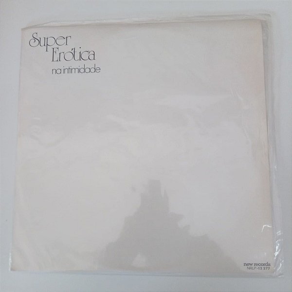 Disco de Vinil Super Erótica na Intimidade Interprete Varios Artistas (1975) [usado]