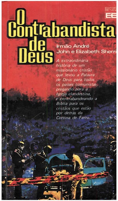 Livro Contrabandista de Deus, o Autor Sherrill, Eliabeth / John, Andréandre, John e Elizabeth Sherrill (1982) [usado]