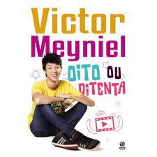 Livro Oito ou Oitenta Autor Meyniel, Victor (2016) [usado]