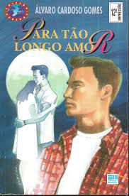 Livro para Tão Longo Amor Autor Gomes, Álvaro Cardoso (2001) [usado]