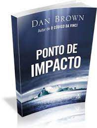 Livro Ponto de Impacto Autor Brown, Dan (2010) [usado]