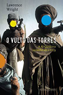 Livro Vulto das Torres, O- a Al-qaeda e o Caminho até o 11/9 Autor Wright, Lawrence (2007) [usado]