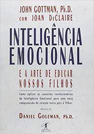 Livro Inteligência Emocional e Arte de Educar Nossos Filhos Autor Gottman, John (1997) [usado]