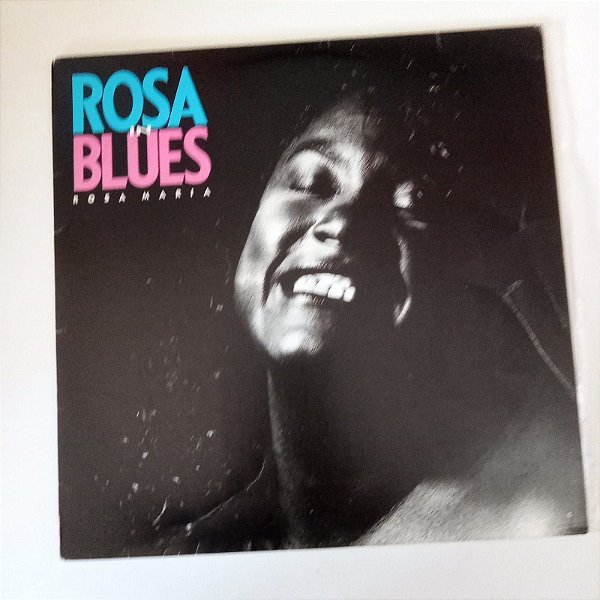 Disco de Vinil Rosa - Rosa In Blues Interprete Rosa Maria (1990) [usado]