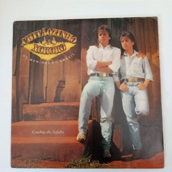 Disco de Vinil Chitãozinho e Xororo - Cowboy do Asfalto Interprete Chitãozinho e Xororo (1990) [usado]